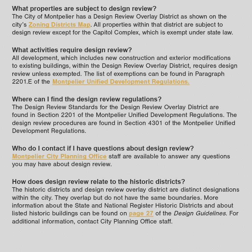 What properties are subject to design review  The City of Montpelier has a Design Review Overlay District as shown on   