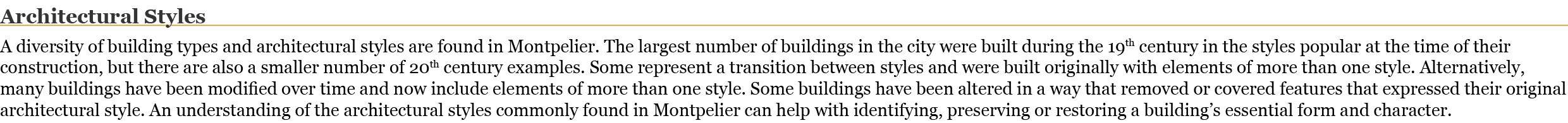 Architectural Styles A diversity of building types and architectural styles are found in Montpelier  The largest numb   