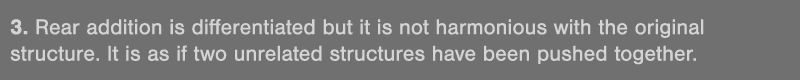 3  Rear addition is differentiated but it is not harmonious with the original structure  It is as if two unrelated st   