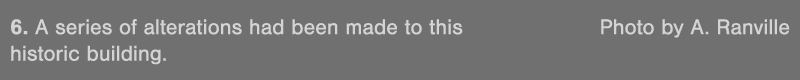 6  A series of alterations had been made to this Photo by A  Ranville historic building 