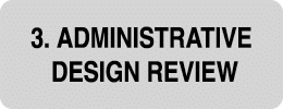 3  Administrative Design review